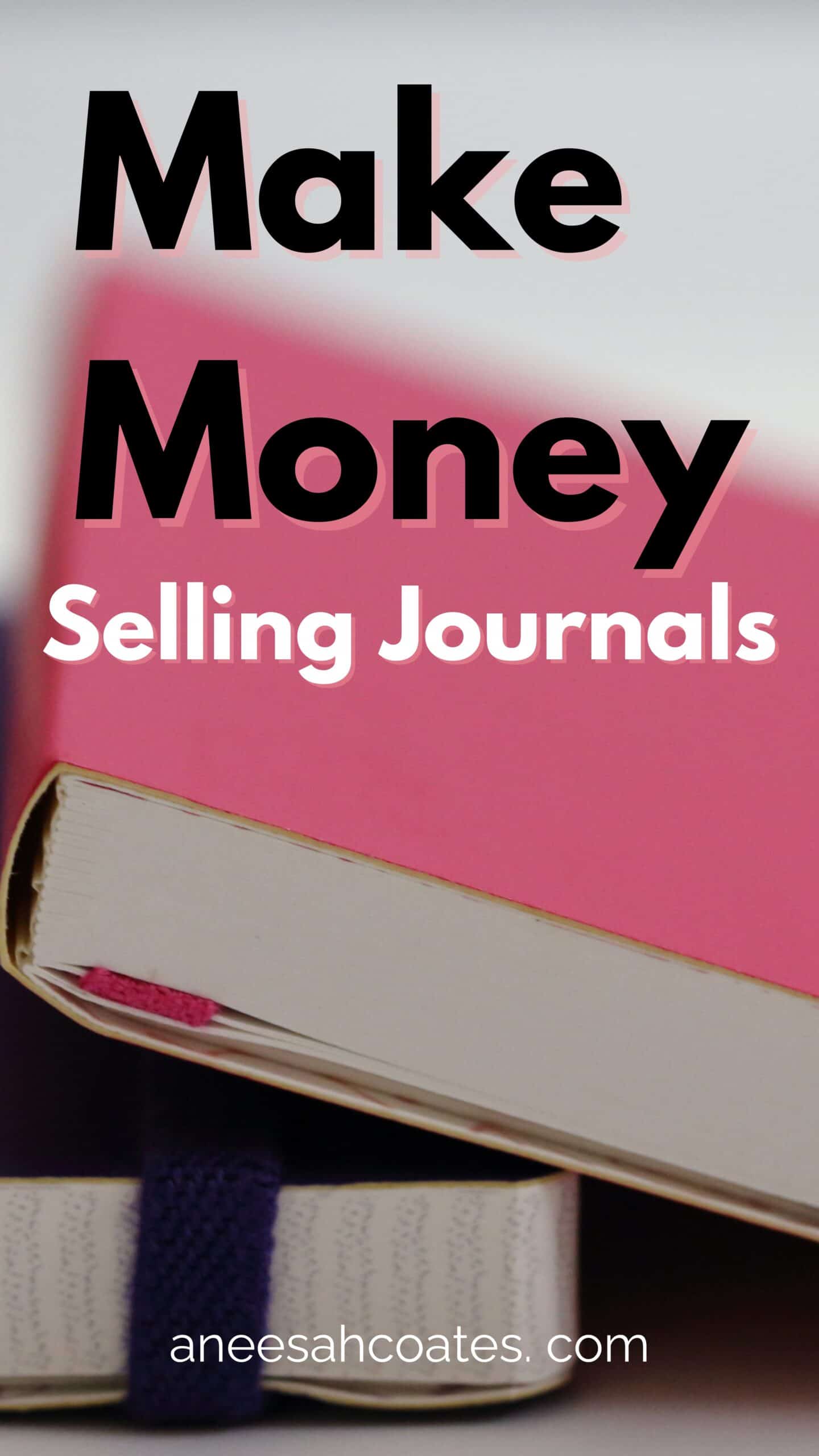 How To Make Money Selling Journals